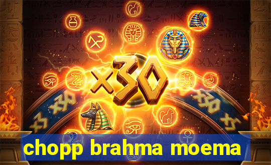 chopp brahma moema